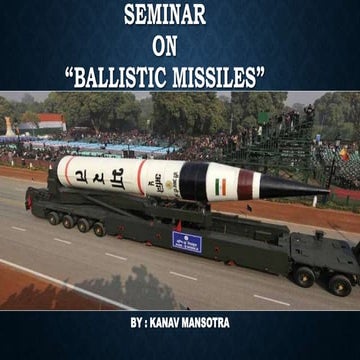 BALLISTIC MISSIES SEMINAR BY KANAV MANSOTRA