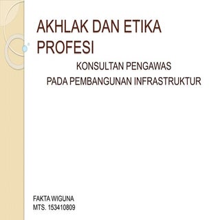 Akhlak dan etika profesi