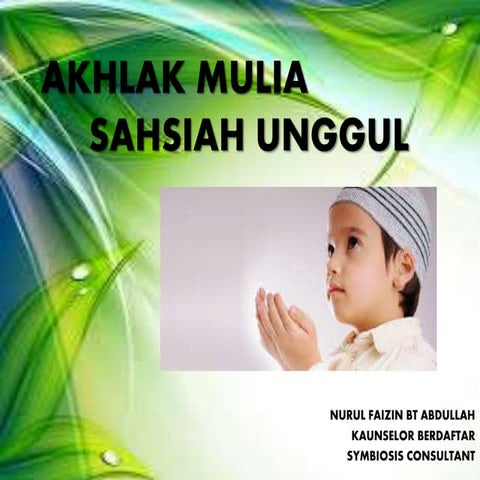 Akhlak mulia sahsiah unggul