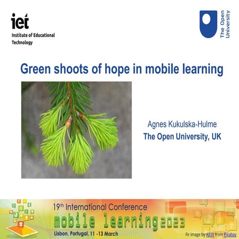 ML Lisbon keynote 2023 Green shoots of hope in mobile learning