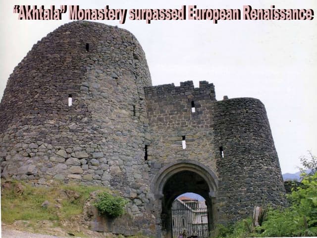 “Akhtala” Monastery surpassed Europ...