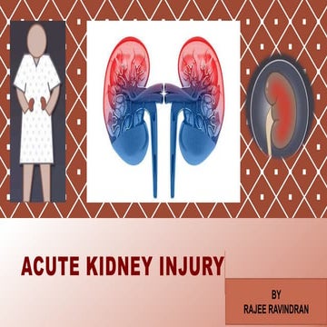 ACUTE KIDNEY INJURY AND MANAGEMENT