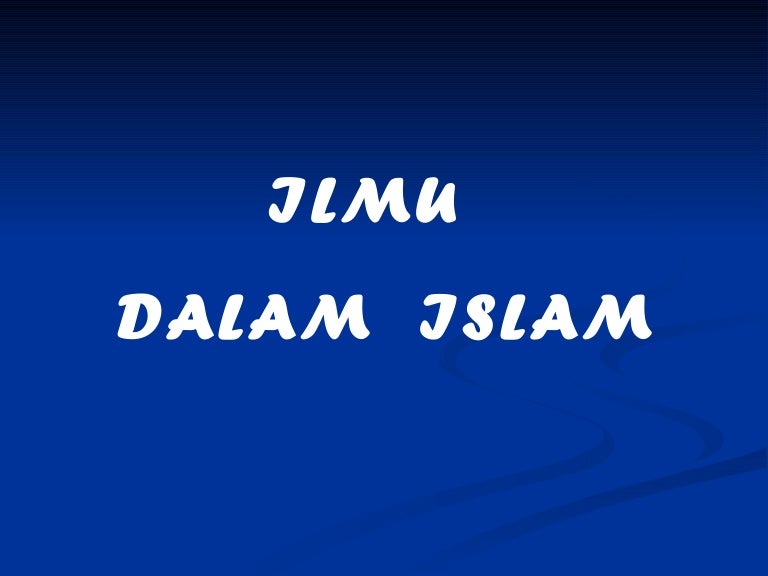 Ilmu Dalam Islam