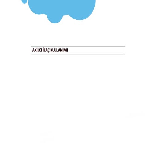 AKILCI ANTİBİYOTİK KULLANIMI 2