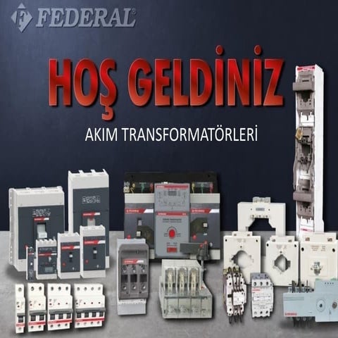 Federal Elektrik - Akım Transformatörleri