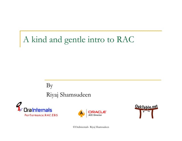 A kind and gentle introducton to rac