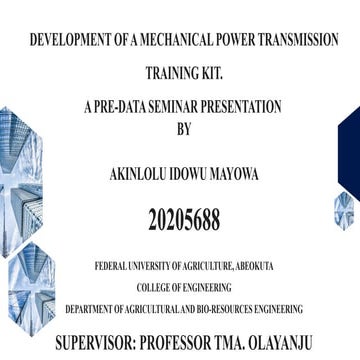 DEVELOPMENT OF A MECHANICAL POWER TRANSMISSION TRAINING KIT | PPT