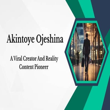 Akintoye Ojeshina - A Viral Creator And Reality Content Pioneer