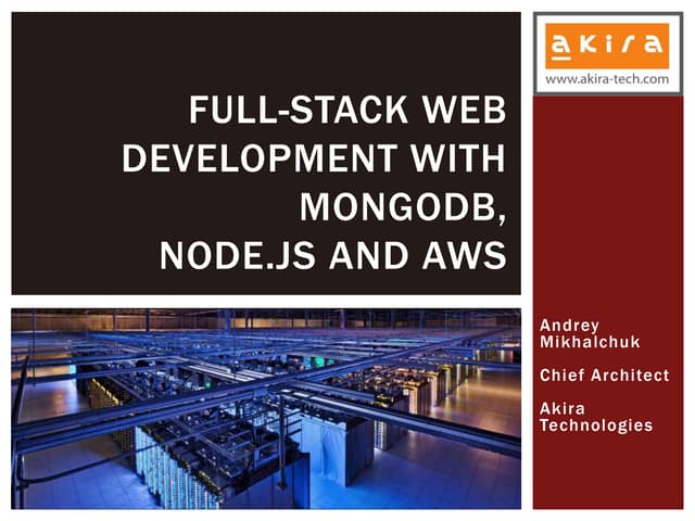 Full-stack Web Development with MongoDB, Node.js and AWS | PPTX
