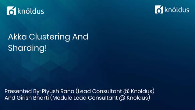 Akka Clustering And Sharding