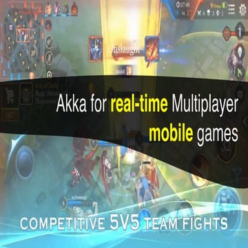 Akka for realtime multiplayer mobile games | PPT