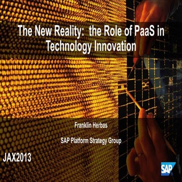 The New Reality: the Role of PaaS in Technology Innovation - Franklin Herbas
