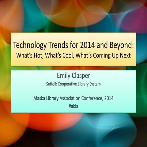 Technology Trends for 2014 and Beyond