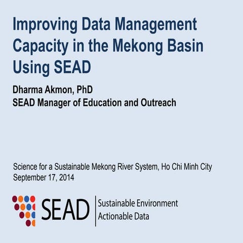 Improving Data Management Capacity in the Mekong Basin Using SEAD