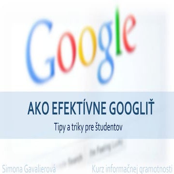 Ako efektívne googliť