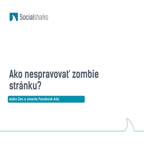 Ako nespravovať zombie stránku?