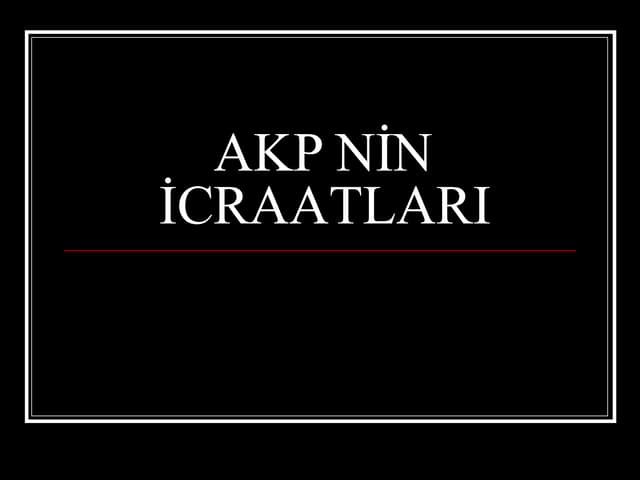 AKP nin icratları