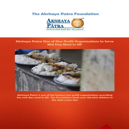 Akshaya patra provides the mid day meal programme in odisha | PDF