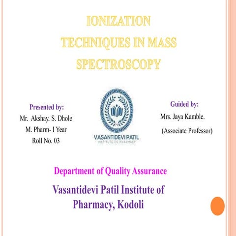 Ionization Techniques In Mass Spectroscopy 