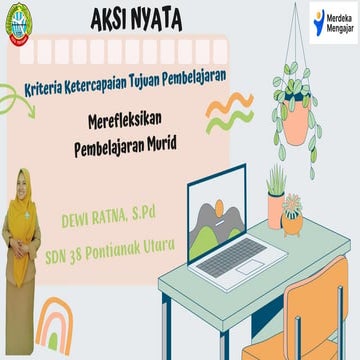 Aksi Nyata Kriteria Ketercapaian Tujuan Pembelajaran (Merefleksikan  Pembelaj...