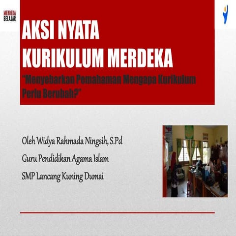 AKSI NYATA KURIKULUM BELAJAR MERDEKA MENGAJAR