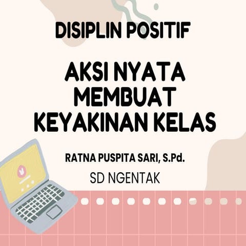 contoh orientasi Keyakinan Kelas dan pilihan keyakinan kelas.pptx