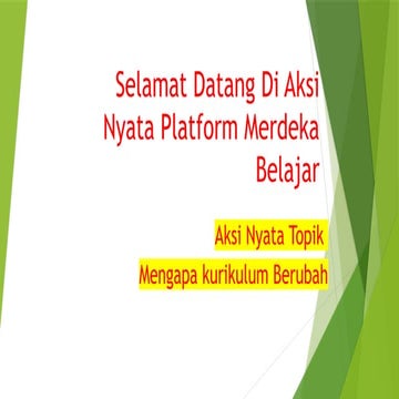 AKSI NYATA-mengapa kurikulum berubah.pptx