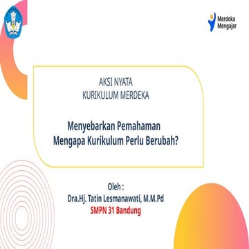 AKSI NYATA  DALAM MENYEBARKAN PEMAHAMAN KURIKULUM HARUS BERUBAH KURIKULUM