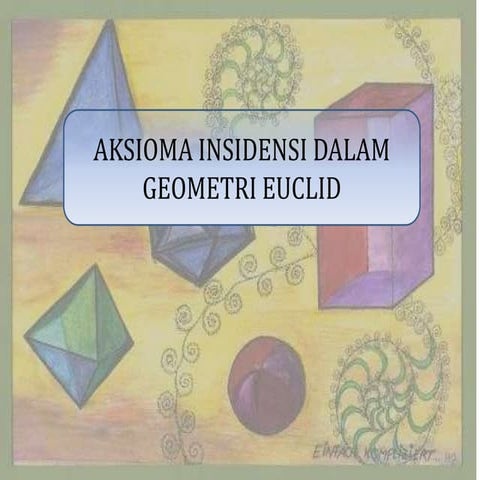 Aksioma insidensial dalam geometri euclide