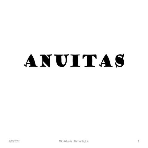 Akt 3-anuitas-tentu