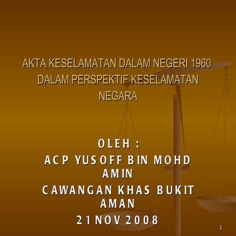 Akta keselamatan dalam negeri 1960 21 nov 08 | PPT