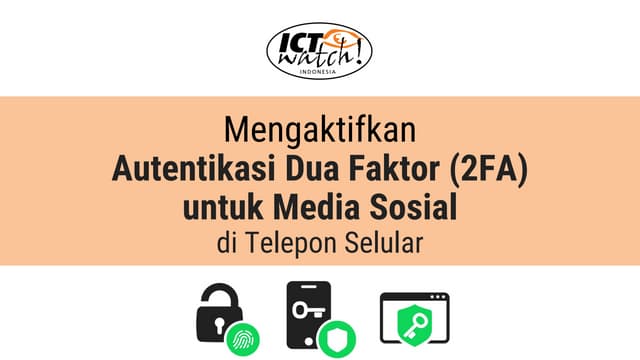 Aktivasi 2FA di Media Sosial Lewat Ponsel
