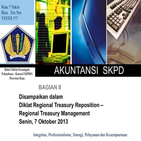 Akuntansi Keuangan Daerah - Diklat RTM- Part II