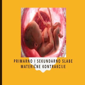 Primarno i sekundarno slabe materične kontrakcije | PPTX