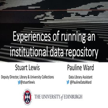 AKVS - Edinburgh Data Repository Experiences June 2016