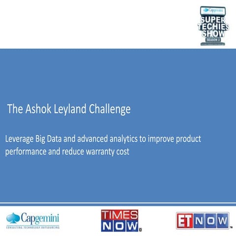The Ashok Leyland Challenge Presentation