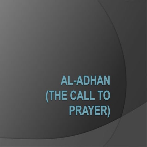 adhaan-and-iqamah etiquette to follow when we hear Adaan | PPTX