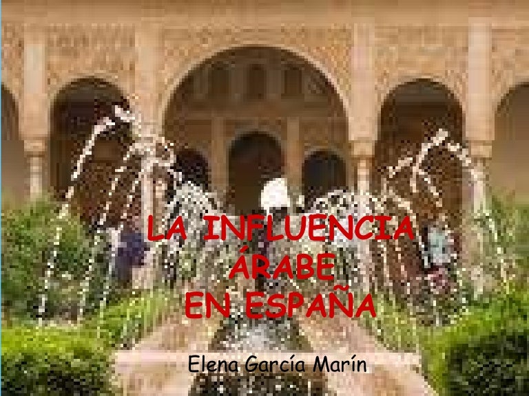 La influencia árabe en España