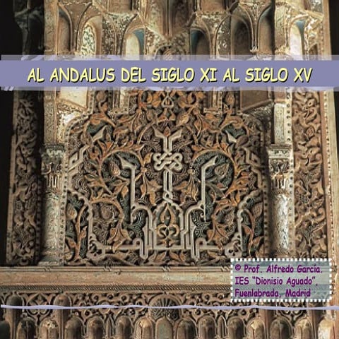 Al Andalus III. Del siglo XI al siglo XV.