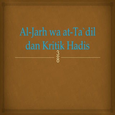 Comprehensive Study on Al-Jarh wa at-Ta`dil and Hadith Criticism in ...