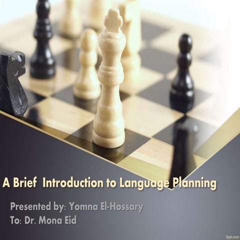 Introduction to language planning-yomna el-hossary