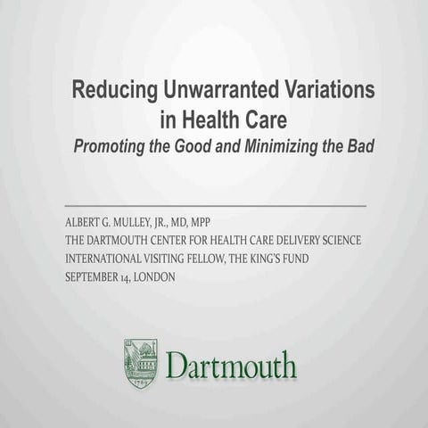 Dr Al Mulley: The Secret to Reducing Unwarranted Variations