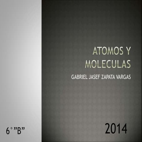 Atomos y moleculas