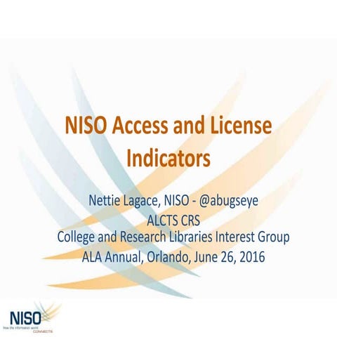 ALA NISO Access and License Indicators Lagace