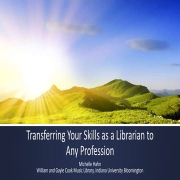 Transferring Your Skills as a Librarians to Any Profession