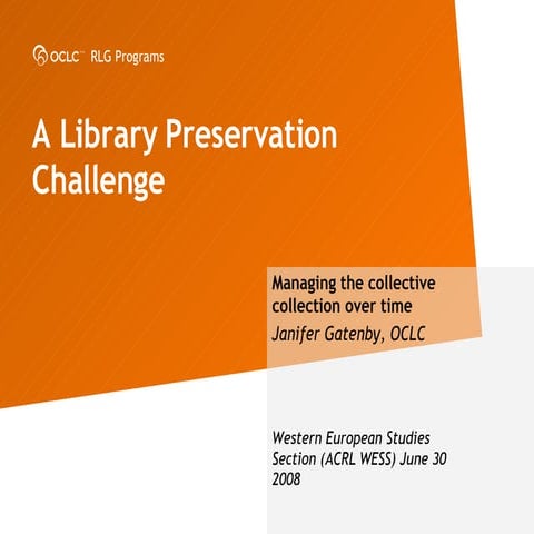 Library Preservation Challenge - Gatenby