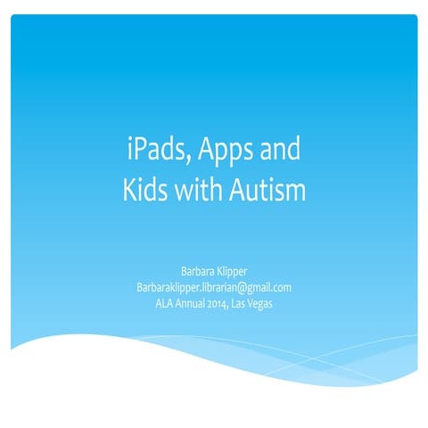 iPads, Apps and Kids with Autism