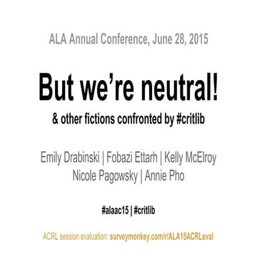 Ala2015 critlib-notneutral