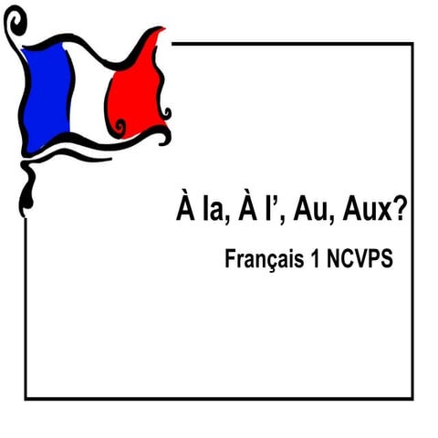 À la, À l’, Au, Aux?