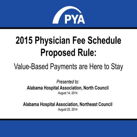 2015 Physician Fee Schedule Proposed Rule: Value-Based Payments are Here to Stay